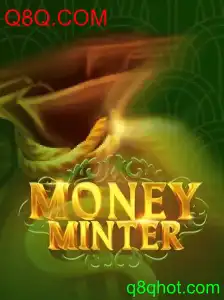 MoneyMinter